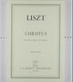 Franz Liszt: Christus, Oratorium, Noten