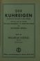 Wilhelm Kienzl (1857-1941): Der Kuhreigen, Noten