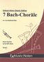 Johann Sebastian Bach: 7 Bach-Choräle, Noten