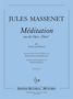 Jules Massenet: Meditation aus der Oper "Thais", Noten