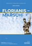 Oben steht: "Blasorchester | Concert Band | Orchestra Fiati". Groß: "FLORIANIS-MARSCH". Darunter eine Statue mit Fahne., Noten