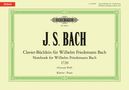 Johann Sebastian Bach: Notebook for Wilhelm Friedemann Bach, Buch