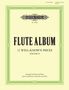 Flute Album -- 12 Well-Known Pieces (Arr. for Flute & Piano or 2 Flutes), Buch