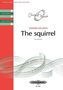 The Squirrel for Ssa and Piano, Buch