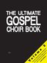 Jeff Guillen: The Ultimate Gospel Choir Book, Noten