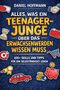 "Alles, was ein Teenager-Junge über das Erwachsenwerden wissen muss: 100+ Skills und Tipps für ein selbstständiges Leben." Illustrationen von Alltagsgegenständen.