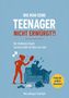 Titel: "WIE MAN SEINE TEENAGER NICHT ERWÜRGT?!". Illustration einer gestressten Mutter mit Pfanne, Teenager auf Sofa., Buch