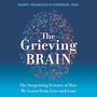 Mary-Frances O'Connor: The Grieving Brain, MP3