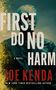 Joe Kenda: First Do No Harm, Buch