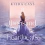 Kiera Cass: A Thousand Heartbeats, MP3
