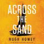 Hugh Howey: Across the Sand, MP3