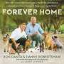 Ron Danta: Forever Home: How We Turned Our House Into a Haven for Abandoned, Abused, and Misunderstood Dogs--And Each Other, MP3
