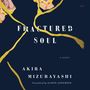Akira Mizubayashi: Fractured Soul, MP3