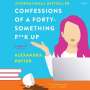 Alexandra Potter: Confessions of a Forty-Something F**k Up, MP3-CD