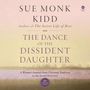 Sue Monk Kidd: The Dance of the Dissident Daughter: A Woman's Journey from Christian Tradition to the Sacred Feminine, MP3-CD