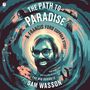 Sam Wasson: The Path to Paradise, MP3-CD