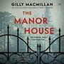 Gilly Macmillan: The Manor House, MP3-CD