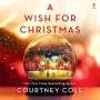 Courtney Cole: A Wish for Christmas, MP3-CD