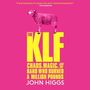 John Higgs: The Klf, MP3-CD