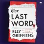 Elly Griffiths: The Last Word, LP