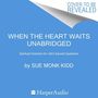 Sue Monk Kidd: When the Heart Waits: Spiritual Direction for Life's Sacred Questions, MP3-CD