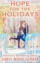 Daryl Wood Gerber: Hope for the Holidays, Buch