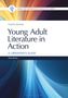 „Young Adult Literature in Action: A Librarian’s Guide, Fourth Edition“ von Rose Brock. Bunte, fließende Lichtbögen., Buch