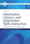 Sherry R. Crow: Information Literacy and Information Skills Instruction, Buch