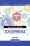 Romeo Vitelli: What You Need to Know about Schizophrenia, Buch