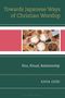 Buchtitel: "Towards Japanese Ways of Christian Worship" mit Untertitel "Rice, Ritual, Relationship" von Saya Ojiri.