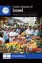 "Food Cultures of Israel: Recipes, Customs, and Issues" steht oben. Ein lebhafter Markt mit vielen Menschen und bunten Früchten., Buch