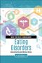 "What You Need to Know About Eating Disorders" von Jessica Bartley und Melissa Streno. Farbenfrohe medizinische Symbole., Buch