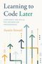 "Learning to Code Later" von Austin Stroud. Bunte Pfeile in verschiedenen Richtungen und Farben.