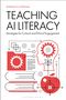 Katherine A. LaFlamme: Teaching AI Literacy, Buch, Buch