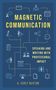 "Magnetic Communication: Speaking and Writing with Professional Impact" von A. Carly Buxton. Symbole und Linien rahmen den Text.