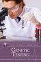 Sarah Boslaugh: Genetic Testing, Buch