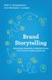 Keith A Quesenberry: Brand Storytelling, Buch