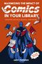 Jack Phoenix: Maximizing the Impact of Comics in Your Library, Buch
