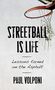 "STREETBALL IS LIFE: Lessons Earned on the Asphalt" von Paul Volponi. Ein Basketballkorb ist zu sehen.
