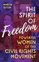"The Spirit of Freedom: Powerful Women of the Civil Rights Movement." Verschiedene Frauen in einem farbigen Mosaik-Hintergrund.