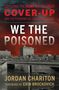Jordan Chariton: We the Poisoned, Buch