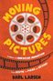 „Moving Pictures: A History of American Animation“ von Darl Larsen. Illustration mit Filmrolle und Streifen auf orangefarbenem Hintergrund., Buch