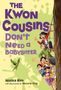 "THE KWON COUSINS DON’T NEED A BABYSITTER" in lila Schrift. Eine Illustration von Kindern auf einer Leiter., Buch