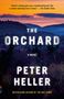 Peter Heller: The Orchard, Buch, Buch