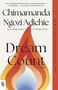 „Dream Count“ von Chimamanda Ngozi Adichie, NY Times Bestseller, Flamme in Orange- und Blautönen.