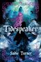 Sadie Turner: Tidespeaker, Buch