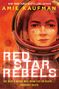 Amie Kaufman: Red Star Rebels, Buch