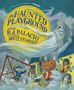 R J Palacio: The Haunted Playground, Buch