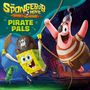 "The SpongeBob Movie: Search for SquarePants. Pirate Pals." SpongeBob als Pirat und Patrick mit Augenklappe schwingen an einem Seil., Buch