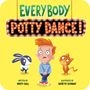EVERYBODY POTTY DANCE! Ein Junge und zwei Tiere, ein Hase und eine Katze, schauen besorgt. Fröhliches, farbenfrohes Design., Buch
